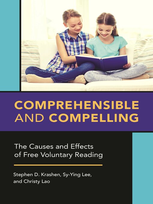 Title details for Comprehensible and Compelling by Stephen D. Krashen - Available